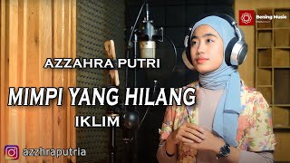 Mimpi Yang Hilang Iklim  Azzahra Putri  Bening Musik [upl. by Amandy]