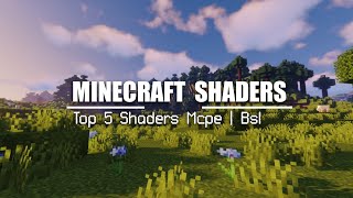 Top Minecraft Pe Shaders  Best 5 Shaders Comparison  BSL HSV4 CSPE BICUBIC OSBES [upl. by Kieryt597]