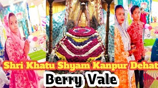 Shri khatu Shyam ke kiye darshan Kanpur dehat Berry vale Shri Shyam daliyvlog minivlog khatu🙏🙏 [upl. by Sualokcin]