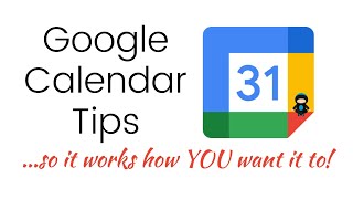 12 MustKnow Google Calendar Tips Settings amp Shortcuts [upl. by Iturk]