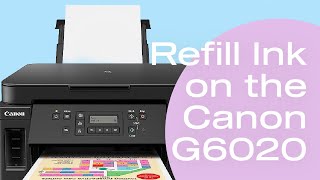 Refilling The Ink on the Canon PixmaG6020 Printer Refillable Bottles [upl. by Delanty939]