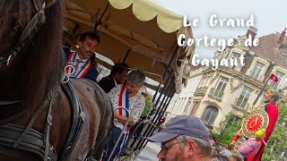 Le Grand Cortège de Gayant  Fêtes de Gayant 2023 Douai [upl. by Oicaro]