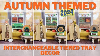 2024 Fall and Autumn Themed Interchangeable Tiered Tray Projects [upl. by Gentilis]