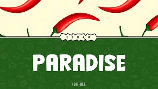 PARADISE I GI IDLE [upl. by Ari760]