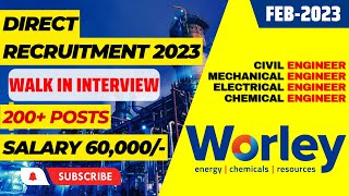 Worley Recruitment for Civil Engineer through Walk In interview 2023 Salary 60000 [upl. by Baecher466]