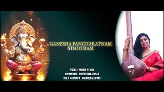 GANESHA PANCHARATNAM STHOTRAMVRINDA MENONDEVOTIONAL2024 [upl. by Tamberg41]