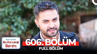 En Hamarat Benim 606 Bölüm [upl. by Budd]