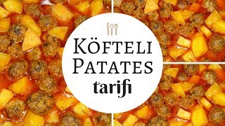 Patatesli Köfte  Köfteli Patates Yemeği [upl. by Okiam]