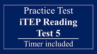 iTEP READING TEST 5 [upl. by Akenihs]