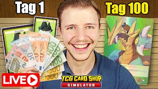 🔴LIVE 100 Tage in TCG Card Shop Simulator 😎 Endlich Reich [upl. by Eyaj]