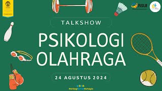 TALKSHOW PSIKOLOGI OLAHRAGA [upl. by Burman]