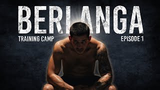 BERLANGA CAMP Chasing Greatness  Episode 1 [upl. by Nylirak138]