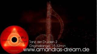 Amandras Dream quotTanz der Druiden 2quot [upl. by Adnorrahs807]