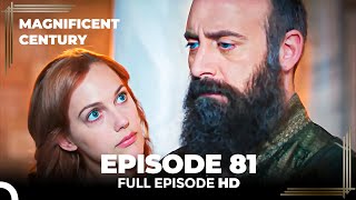 Magnificent Century English Subtitle  Episode 81 [upl. by Edahs]