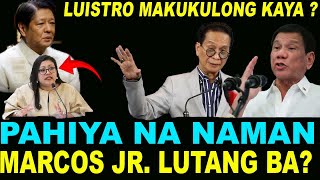 KAKAPASOK LANG LUISTRO MAKUKUL0NG BBM PALP AK NA NAMAN WEAK LEADER TALAGA HINDI ALAM GAGAWIN [upl. by Yelah]