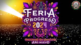 Feria de Año Nuevo Progreso de Obregón Hidalgo 2024  CARTLERA OFICIAL [upl. by Engedi]