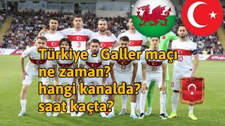 Türkiye  Galler maçı ne zaman hangi kanalda saat kaçta Euro24 turkiyemaci macsaati [upl. by Luci404]