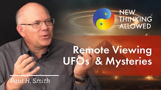 Remote Viewing of UFOs and Other Mysteries with Paul H Smith [upl. by Jean-Claude125]