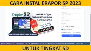 Cara instal ERAPOR SP 2023 untuk tingkat SD [upl. by Otrebogir]