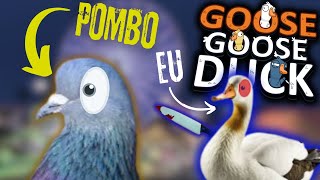 Matei o POMBO sem querer  Goose Goose Duck [upl. by Sotsirhc413]