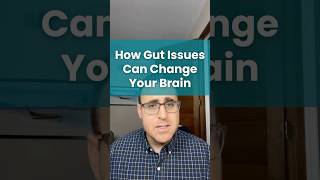 How Gut Issues Change your Brain [upl. by Nnylav]