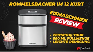 ROMMELSBACHER Eismaschine IM 12 Kurt Review [upl. by Renie]