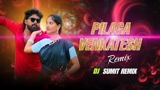 DJ SUMIT REMIX  O PILAGA VENKATESH TELUGU SONG TAPORI VIBRATION MIX [upl. by Ahsinroc]