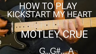 How to playKickstart my HeartMotley cruecover [upl. by Ahsitel]