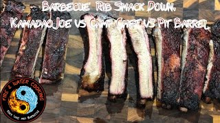 Barbecue Ribs Smack Down Kamado Joe vs Camp Chef vs Pit Barrel Cooker [upl. by Rovaert767]