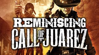 Reminiscing Call of Juarez [upl. by Kemp]