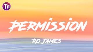 Ro James  Permission Lyrics [upl. by Airual]