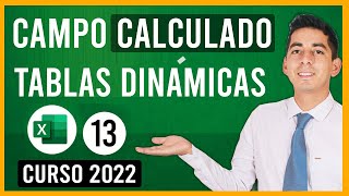 Crear Campos Calculados en Tablas Dinámicas Excel  13 [upl. by Kai]