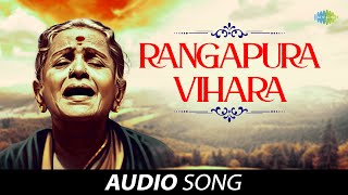 Rangapura Vihara  Audio Song  M S Subbulakshmi  Radha Vishwanathan  Carnatic  Classical Music [upl. by Neillij]