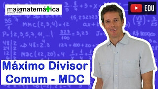 Matemática Básica  Aula 12  Máximo divisor comum  MDC [upl. by Primo]