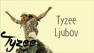 Tyzee  Ljubov [upl. by Emearg]