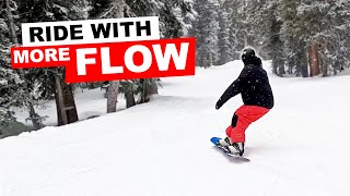 5 Habits To Snowboard with More Flow [upl. by Vins727]