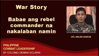 War Story We Fought A Female Rebel Commander In Carranglan Nueva Ecija [upl. by Assirahc]