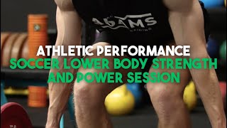 ATHLETIC PERFORMANCE  SOCCER LOWER BODY POWER SESSION [upl. by Zeugirdor]