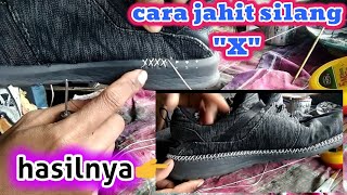 CARA MENJAHIT SILANG X UNTUK SEPATU RUNNING YANG BAHANNYA PHYLON [upl. by Ainolloppa]