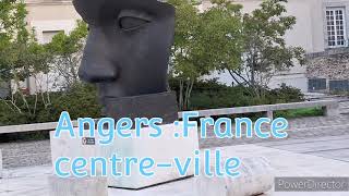 Angers  visite centreville  France 🇨🇵 septembre 2023 [upl. by Hesta321]