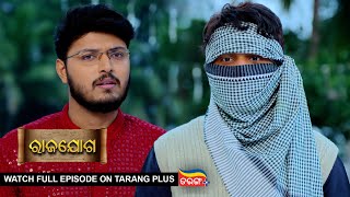 Rajayoga  Ep 301  Mega Serial  22nd Nov 2024  Watch Full Episode Now On Tarang Plus [upl. by Nesta]