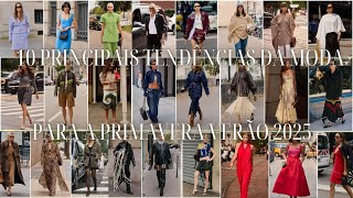 10 principais tendências da moda para a primaveraverão 2025 moda canaldemoda tendencias [upl. by Kazim]