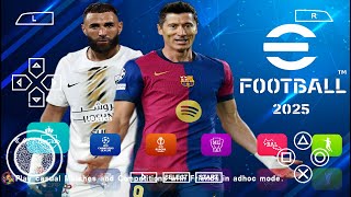 eFootball PES 2025 PPSSPP Download New Update Kits 2425 amp Transfers 202425 Real Faces HD Graphics [upl. by Orvie510]