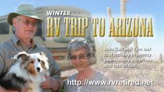 Winter RV trip to Arizona Snowbird travel stories Travel adventures in our RV [upl. by Jariv309]