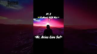 Mr Aries Live Set x ItsMavii RampB mix🇿🇦🇯🇲🔥Pt 2foryou foryoupage viral tiktok music dj [upl. by Laflam]