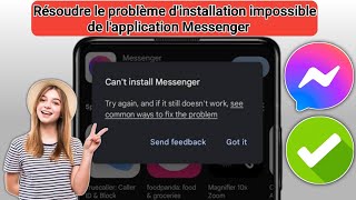 Résoudre le problème Impossible dinstaller lapplication Messenger résolu sur Google Play Store [upl. by Lyns]