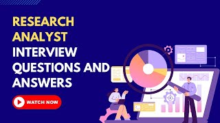 Research Analyst Interview Questions and Answers [upl. by Lynad]