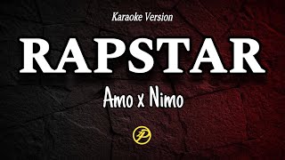 Amo x Nimo  RAPSTAR  Karaoke Instrumental Lyrics [upl. by North788]