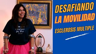 Desafiando la Movilidad con Esclerosis Múltiple esclerosismúltiple [upl. by Annairt]