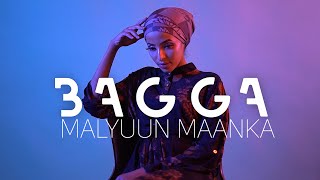 MALYUUN MAANKA BAGGA OFFICIAL MUSIC VIDEO 2021 [upl. by Ranjiv]